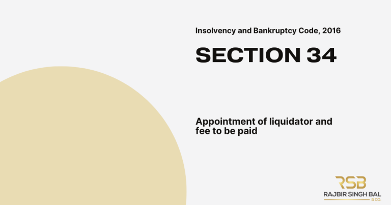 Insolvency and Bankruptcy Code (IBC) - Section-34 - Rajbir Singh Bal & Co.
